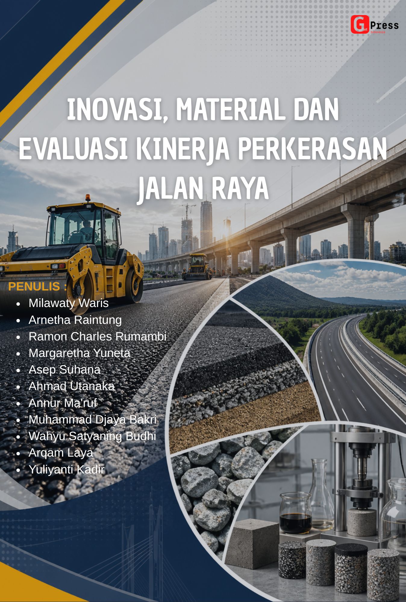 Inovasi, Material Dan Evaluasi Kinerja Perkerasan Jalan Raya